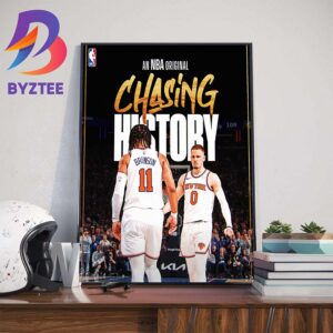 Jalen Brunson And Donte DiVincenzo An NBA Original Chasing History Wall Decor Poster Canvas