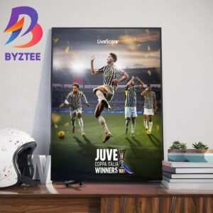 Juventus Are The Winners Coppa Italia 2023-2024 Wall Decor Poster Canvas