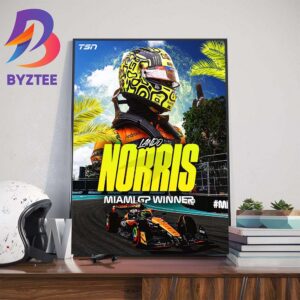 Lando Norris Is The Winner 1st F1 Grand Prix At Miami GP Home Decor Poster Canvas