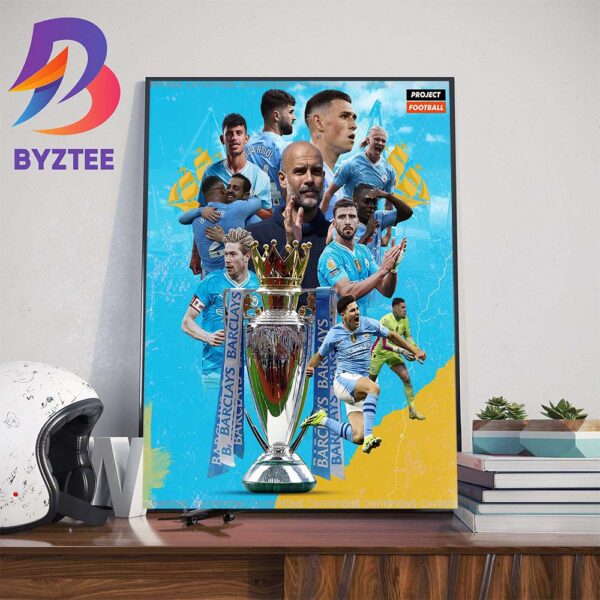 Manchester City Are Premier League Champions 2023-2024 Season Wall Decor Poster Canvas