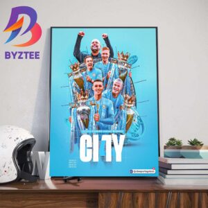 Manchester City Are Premier League Champions For A Record 4th-Time In A Row Wall Decor Poster Canvas
