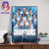 Manchester City Are Premier League Champions For The 8th Time And 4th In A Row Wall Decor Poster Canvas