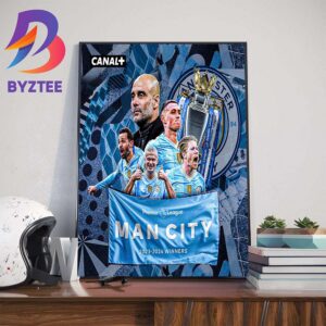Manchester City Are The Premier League Season 2023-2024 Winners Wall Decor Poster Canvas