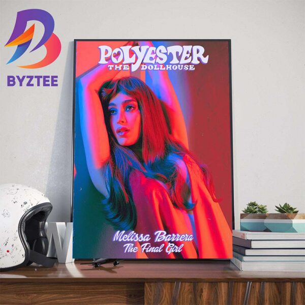 Melissa Barrera The Final Girl On Cover Of Polyester The Dollhouse Magazine For The Latest Issue Wall Decor Poster Canvas