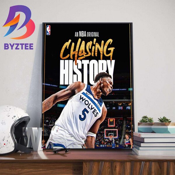 Minnesota Timberwolves Player Anthony Edwards An NBA Original Chasing History Wall Decor Poster Canvas