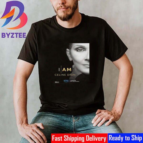 New Documentary Official Poster I Am Celine Dion June 25th 2024 Classic T-Shirt