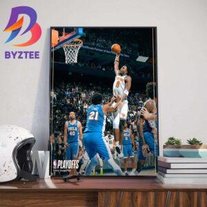 OG Anunoby Dunk On Joel Embiid New York Knicks Advance Eastern Conference Semifinals NBA Playoffs 2024 Home Decor Poster Canvas
