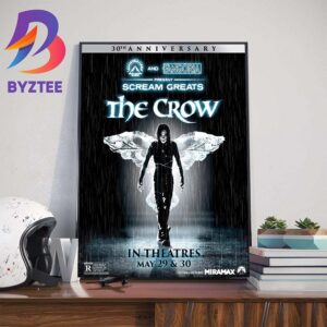Official 30th Anniversary Poster For The Crow Returning To Theaters May 29th-30th 2024 Home Decor Poster Canvas