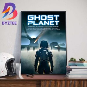Official Poster Ghost Planet At The Edge Of The Universe Lies Mystery And Adventure Wall Decor Poster Canvas