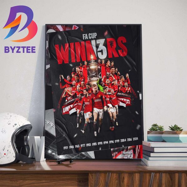 Official Poster Manchester United 2023-2024 FA Cup Champions For 13 Times FA Cup Winners Wall Decor Poster Canvas