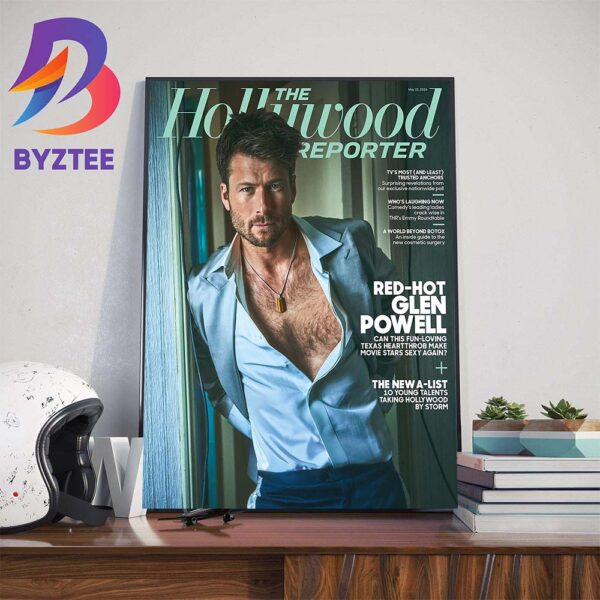 Red-Hot Glen Powell On Cover Of The Hollywood Reporter For The Latest Issue Wall Decor Poster Canvas