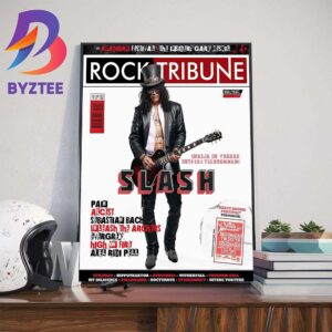 Slash Is On The Cover Of Rock Tribune Magazine June 2024 Wall Decor Poster Canvas