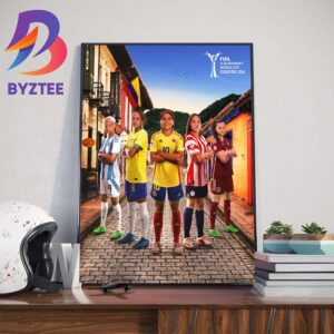 South America Is Set For The U20 FIFA Womens World Cup Home Decor Poster Canvas