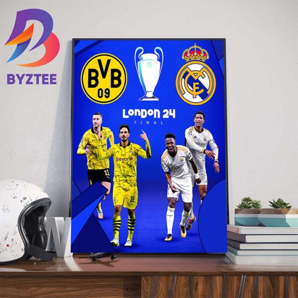 The 2023-2024 UEFA Champions League Final Is Set Borussia Dortmund vs Real Madrid CF at Wembley Stadium Home Decoration Poster Canvas