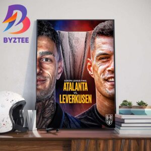 The 2024 Europa League Final Atalanta vs Bayer Leverkusen Wall Decor Poster Canvas