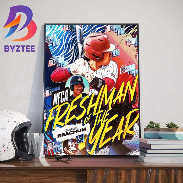 The 2024 NFCA Freshman Of The Year Is Jaysoni Beachum Florida State Softball Wall Decor Poster Canvas