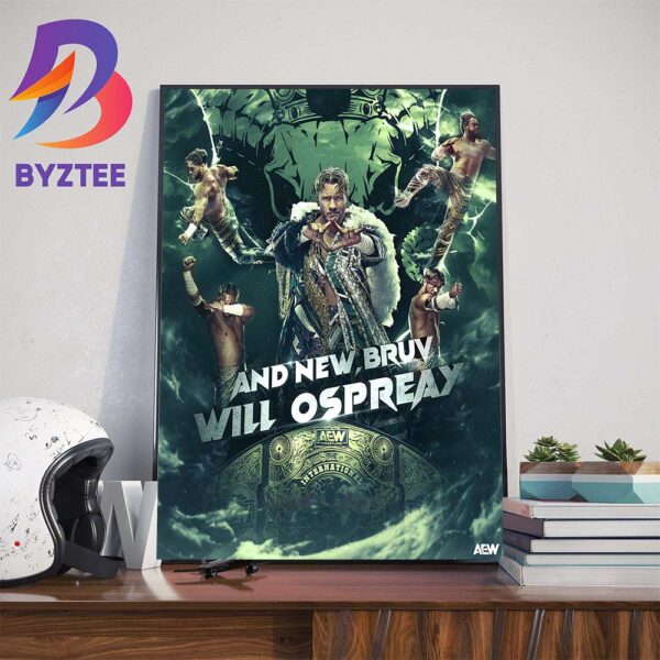 The Aerial Assassin Will Ospreay And New AEW International Champion Wall Decor Poster Canvas