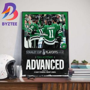 The Dallas Stars Take Game 7 And Are Moving On Stanley Cup Playoffs 2024 Home Decor Poster Canvas