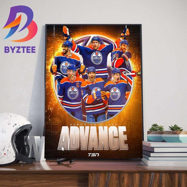 The Edmonton Oilers Advance To The Second Round 2024 Stanley Cup Playoffs Home Decor Poster Canvas
