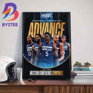 The Minnesota Timberwolves Advance To The Western Conference Semifinals Home Decor Poster Canvas