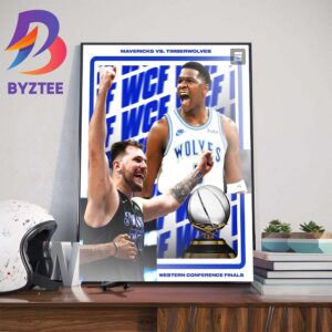 The Western Conference Finals Are Set Anthony Edwards Minnesota Timberwolves Vs Dallas Mavericks Luka Doncic Wall Decor Poster Canvas
