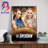 WWE Super Show Maxxine Dupri vs Shayna Baszler For WWE King And Queen Of The Ring at WWE Macon Wall Decor Poster Canvas