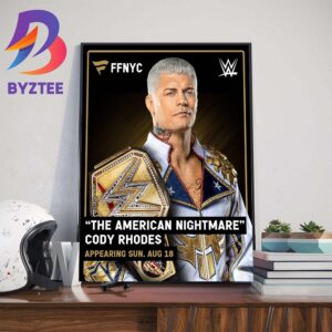 WWE Superstar The American Nightmare Cody Rhodes At Fanatics Fest NYC Appearing August 18th Wall Decor Poster Canvas