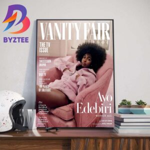 Wins It All Ayo Edebiri On Cover Of Vanity Fair For The Latest Issue Wall Decor Poster Canvas