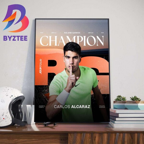 2024 Roland Garros Champions Carlos Alcaraz Claims 3rd Grand Slam Title Wall Decor Poster Canvas