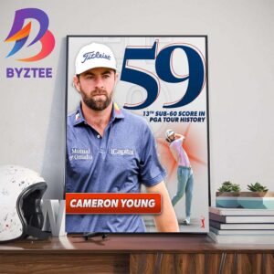 59th For Cameron Young Cards The 13th Sub-60 Score In PGA Tour History Wall Decor Poster Canvas