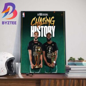 An NBA Original Chasing History Jaylen Brown And Jayson Tatum Boston Celtics Banner 18 Wall Decor Poster Canvas