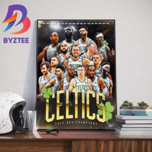 Banner 18 Boston Celtics Are 2024 NBA Champions Wall Decor Poster Canvas