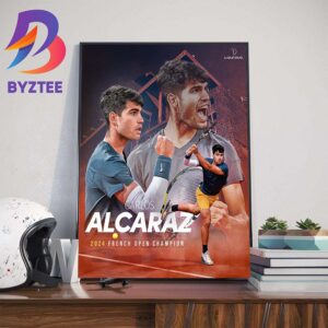 Carlos Alcaraz Is The 2024 French Open Champion For The First Time In Career For Roland-Garros Champions Wall Decor Poster Canvas