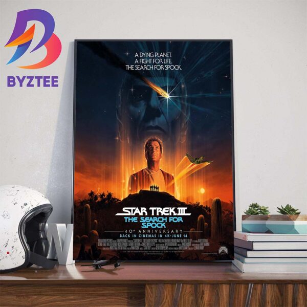 Celebrate 40th Anniversary Star Trek III The Search For Spock A Dying Planet A Fight For Life The Search For Spock Wall Decor Poster Canvas