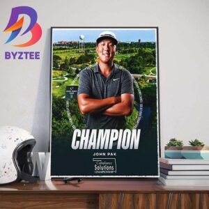 Congratulations To John Pak Is The Champion 2024 Compliance Solutions Championship Wall Decor Poster Canvas