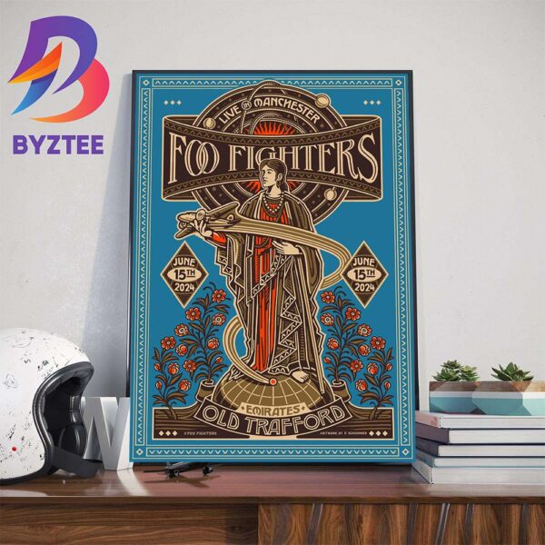 Foo Fighters Round 2 Tonight At Emirates Old Trafford Manchester For Everything Or Nothing At All Tour UK Tour June 15th 2024 Wall Decor Poster Canvas