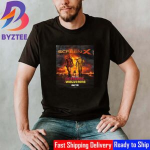 Marvel Studios Deadpool And Wolverine ScreenX Official Poster July 26th 2024 Classic T-Shirt