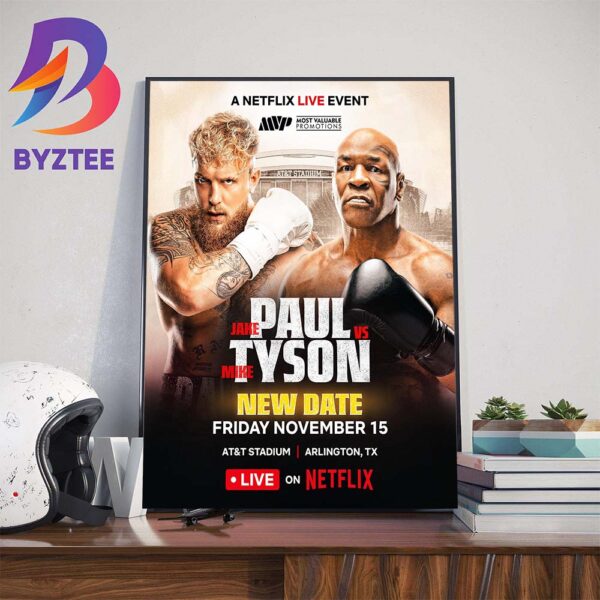 Netflix Live Event MVP Jake Paul Vs Mike Tyson New Date November 15th 2024 Wall Decor Poster Canvas