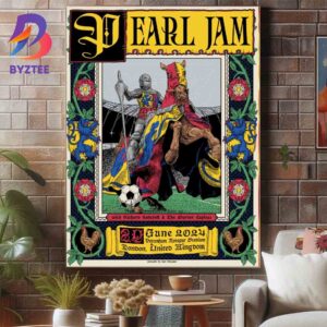 Pearl Jam Tonight At London Tottenham Hotspur Stadium 2024 Home Decor Podter Canvas