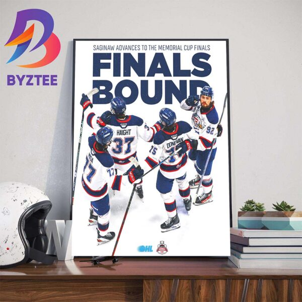 Saginaw Spirit Advances To The Memorial Cup Finals Bound OHL Wall Decor Poster Canvas