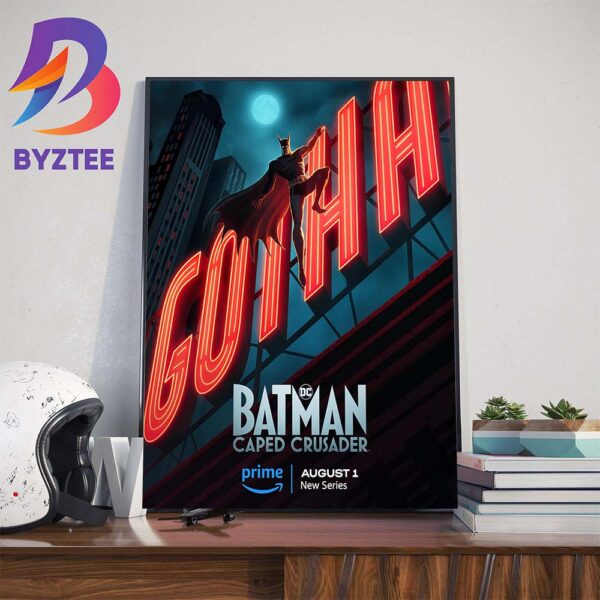 The Bat Is Back Batman Caped Crusader Premieres August 1st 2024 Wall Decor Poster Canvas