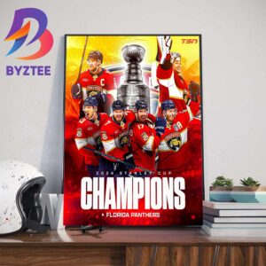 The Florida Panthers Are 2024 Stanley Cup Champions For The First Time In History Wall Decor Poster Canvas