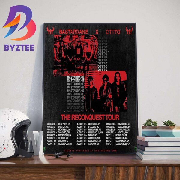 The Reconquest Tour Bastardane x Ottto Weekend Takeover Events In The US And Canada 2024 Summer Wall Decor Poster Canvas