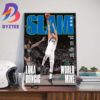The World Is Mine Luka Doncic Run To The 2024 NBA Finals On The Cover Of SLAM 250 Orange Metal Edition Wall Decor Poster Canvas