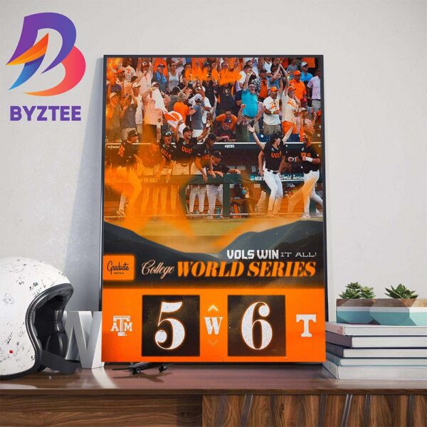 Vols Win It All Tennessee Volunteers Baseball National Champions 2024 NCAA Mens College World Series Greatest Seasons Wall Decor Poster Canvas