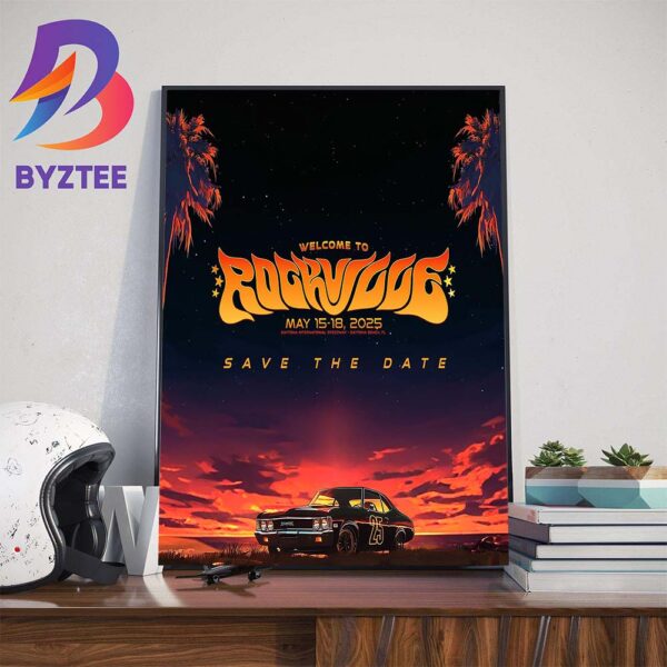 Welcome To Rockville At Daytona International Speedway Daytona Beach FL May 15-18th 2024 Save The Date Wall Decor Poster Canvas