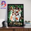 2024 NBA Champions Are Boston Celtics 18 Rings For The Greatest Franchise Of All Time Gold Special Limited Edition On Cover Slam Wall Decor Poster Canvas