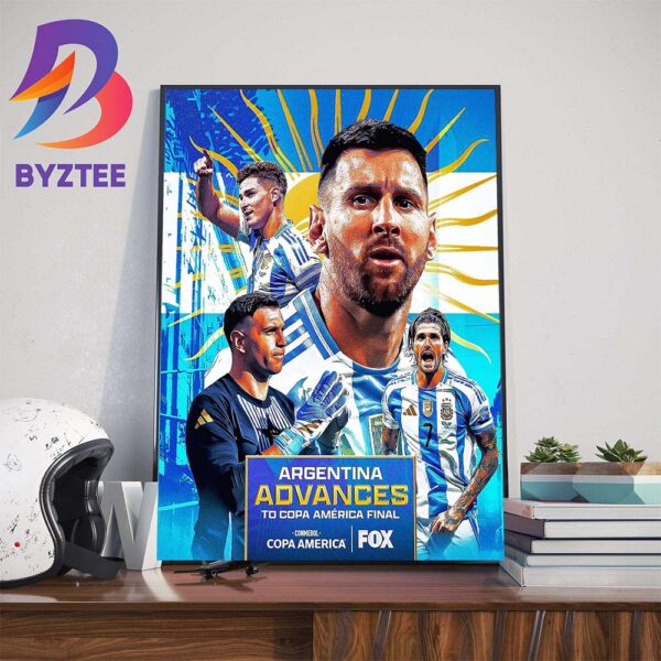 Argentina Advances To The 2024 Copa America Final Home Decorations Poster Canvas
