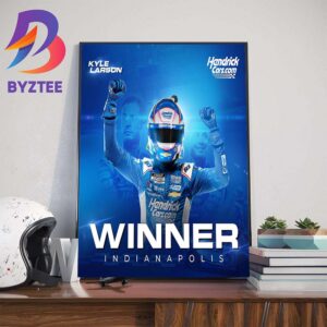 Brickyard 400 Winner Is Kyle Larson At Indianapolis Motor Speedway Home Decor Poster Canvas
