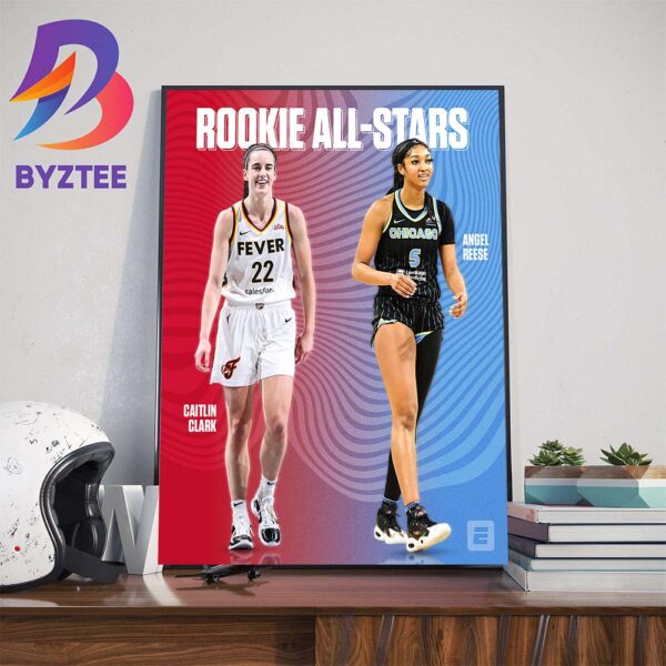 Caitlin Clark And Angel Reese Are 2024 WNBA Rookie All-Stars Wall Decor Poster Canvas